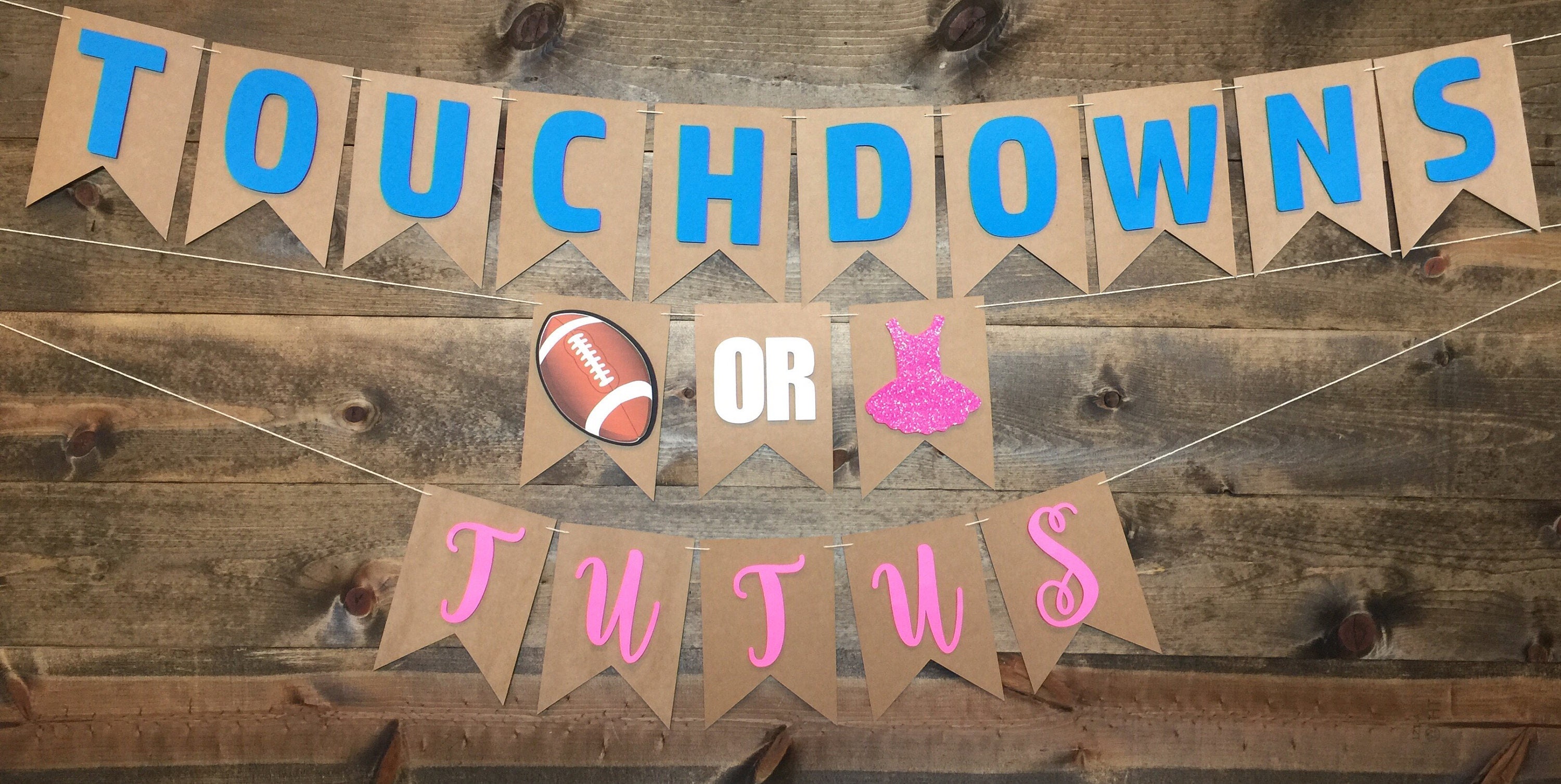 Touchdowns Or Tutus Touchdowns or Tutus Banner Gender | Etsy