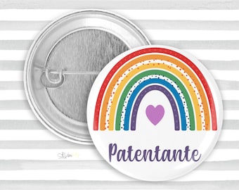 1x Button Patentante Regenbogen- 59mm Anstecker zur Taufe Paten