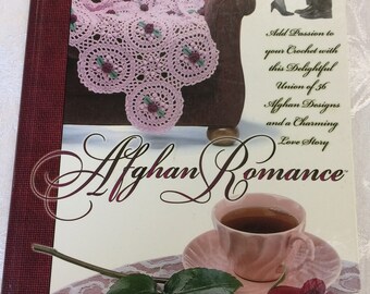 Afghan Romance, Beautiful Crochet Afghan Patterns, The Needlecraft Shop, Love Story, Hardcover, Granny Chic, 1999