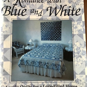 Blue & White Quilts Guide: Softcover Book by Sharon Rexroad-Ericson (1995)