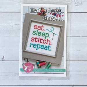 Eat. Sleep. Stitch.  Cross Stitch Pattern by Lori Holt of Bee in my Bonnet for It&#39;s Sew Emma