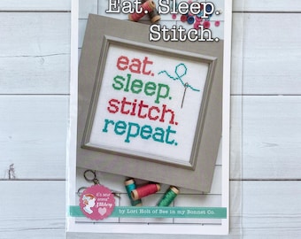 Eat. Sleep. Stitch.  Cross Stitch Pattern by Lori Holt of Bee in my Bonnet for It's Sew Emma