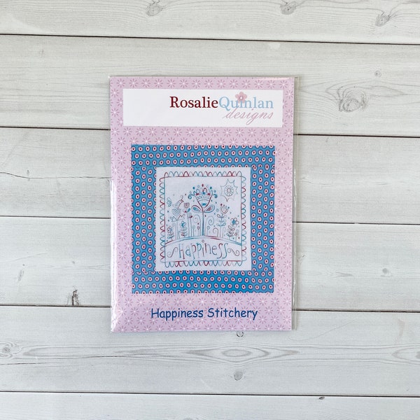 Happiness Stitchery by Rosalie Quinlan Designs