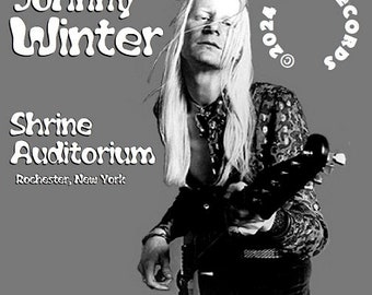 Johnny Winter live at the Shrine Auditorium in Rochester NY 1970 Aug 14 LTD CD