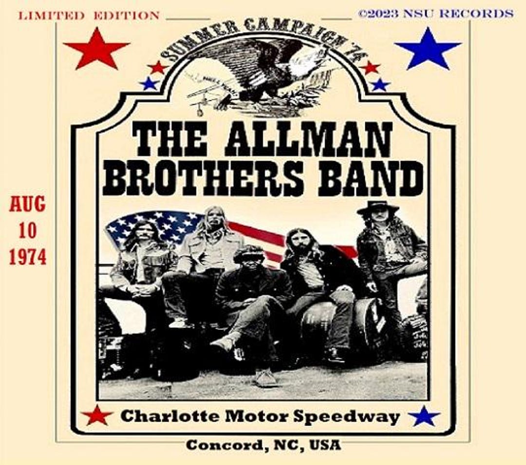 The Allman Brothers Band Charlotte Motor Speedway, August 10, 1974