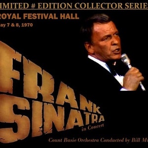 Könnte beinhalten: Ein Vintage-Konzertplakat für Frank Sinatra im Royal Festival Hall, 7. und 8. Mai 1970. Das Plakat zeigt ein Foto von Sinatra mit Mikrofon und den Text "FRANK SINATRA in Concert" in einer großen, stilisierten Schrift.