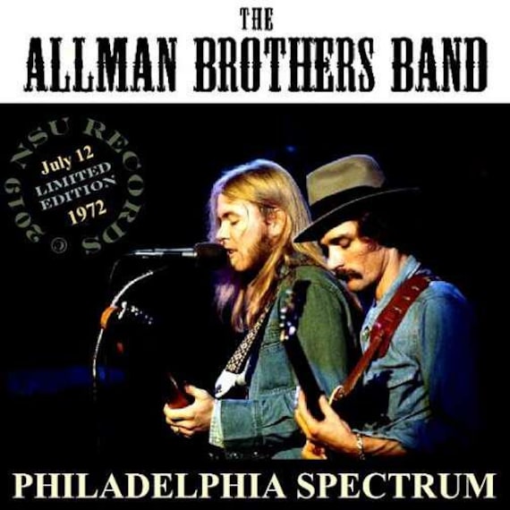 Allman Brothers Band Live Philadelphia at the Spectrum 1972 07.12