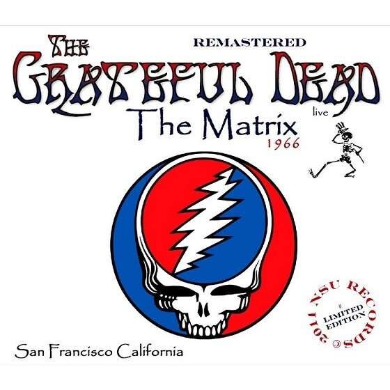 The Grateful Dead Live at the Matrix 1966 in San Francisco