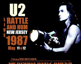 U2 Rattle and Hum New Jersey 1987 May 11th and 12th LTD 4CD