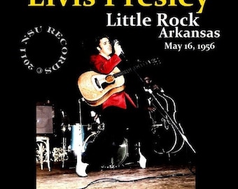 Elvis Presley Little Rock Arkansas 1956 May 16th   LIMITED # EDITION # CD