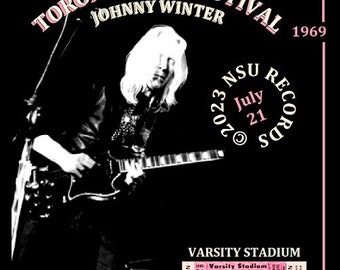 Johnny Winter Live at the Toronto pop festival 1969 July 21st ltd cd