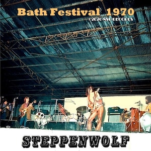 Steppenwolf live at the Bath Festival of Arts 1970 27.Juli 1970 ltd cd