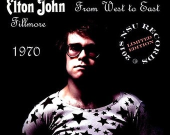 Elton John Live Fillmore From West to East 1971 November 12-13-21 LTD 3 CD