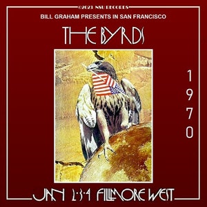 The Byrds Fillmore West 1970 January 2nd. LTD   2 CD