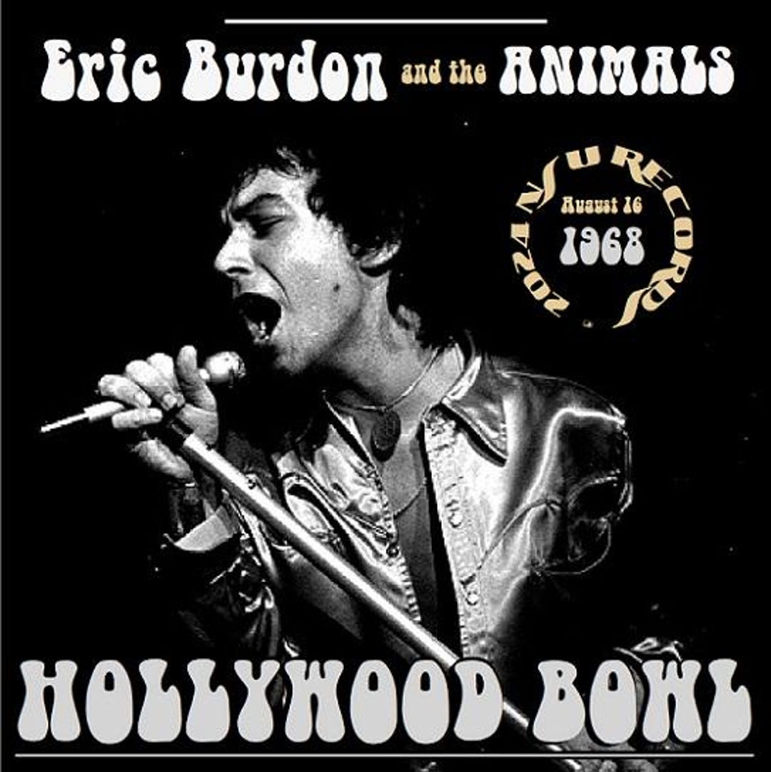 Eric Burdon and the Animals Live at the Hollywood Bowl 1968 August