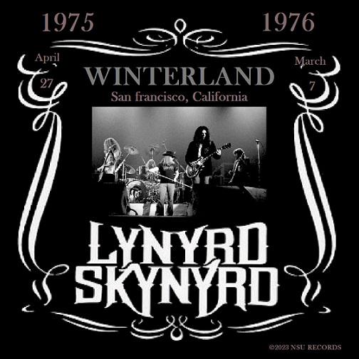 Lynyrd Skynyrd Live the the Winterland Arena 1975 and 1976 Ltd 2