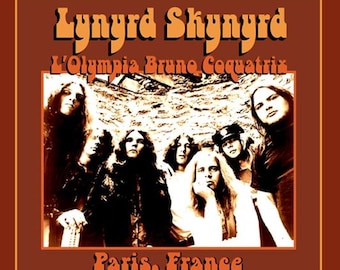Lynyrd Skynyrd Live in  Paris, France 1974 December 9th,  LTD  CD