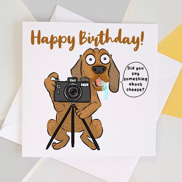 Photographer Birthday Card, Dog Photography, Say Cheese, Card For Photographer, Camera Birthday Card, Funny Photography Card, Dog Camera