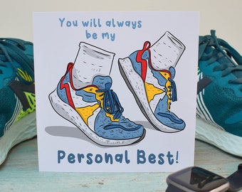 You Will Always Be My Personal Best Card, Card For Runner, Anniversary Card For Runner, Fitness Card, Park Run Card, Running Trainers Card