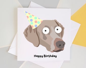 Weimaraner Birthday Card, Weimaraner Gifts, Dog Breed Card, Dog Birthday Gift, Dog Party Hat
