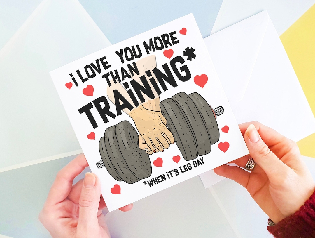 I Love You More Than Training Card, Gym Lover, Workout Partner