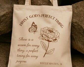 Christian Tote Bag, Trust Gods Perfect Timing, Bible Verse Ecclesiastes 3:1, Faith Based Floral Butterfly Scripture Gift, Reusable Book Bag