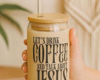 Christian Sipper Glass Tumbler: Faith Gift, Coffee & Jesus Lover - 16oz