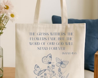 Christian Bible Verse Tote Bag, Isaiah 40:8 Scripture Tote with Floral Butterfly Design, Faith-Based Canvas Bag, Reusable Carrryall, Gift