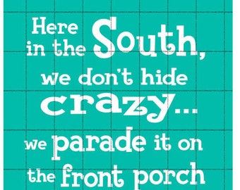 Sweet Tea Crazy! SVG Instant Download, Southern, South, Cricut