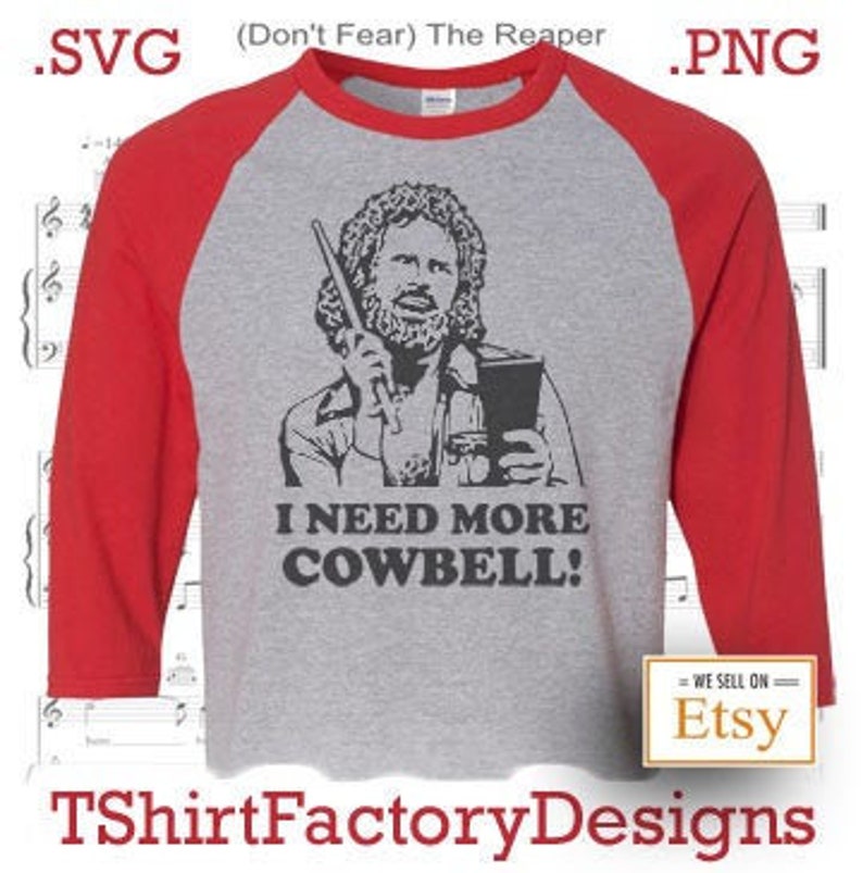 I Need More Cowbell SVG And PNG Instant Download Etsy Canada I need more cowbell svg and png instant download etsy canada