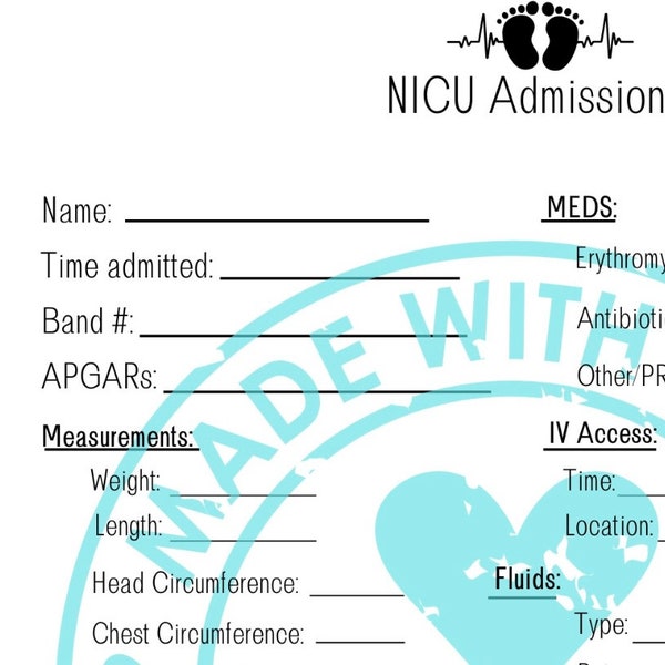 Admission/handoff charting for nurses. Nicu