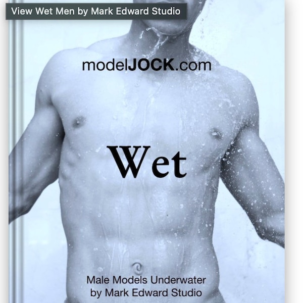 WET: Nude Men Underwater, Male Nude Physique, Handsome Male Photography Book