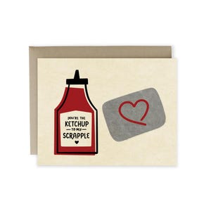 Carte Ketchup to my Scrapple | Carte Scrapple de Philadelphie | Carte de Philadelphie drôle | Carte Philly Love