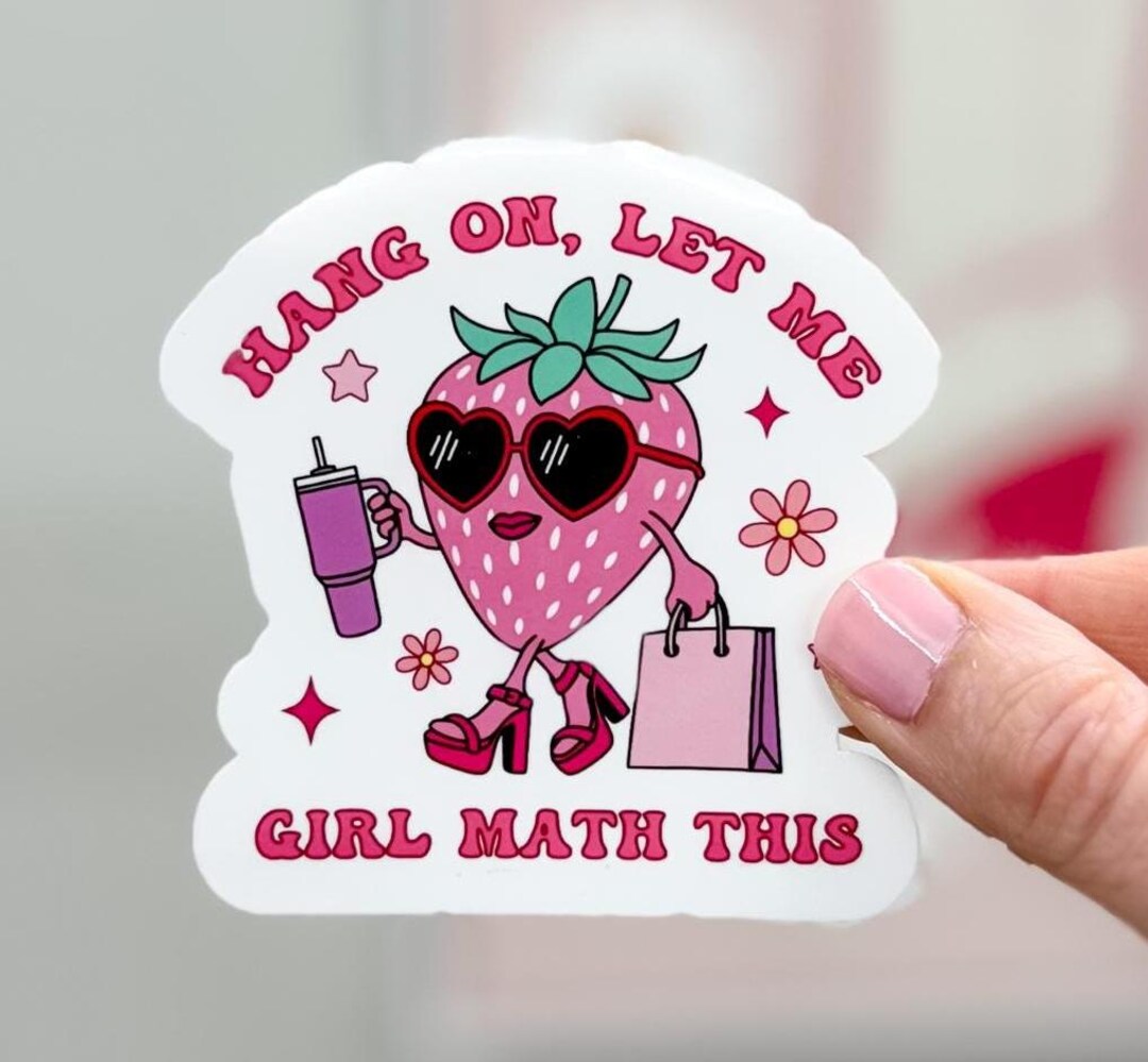 Girl Math Sticker, Hang on Let Me Girl Math This, Pink Retro Strawberry ...