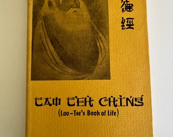 Tao Teh Ching, Lao-Tse's Book of Life by K.O. Schmidt ~ SIGNED ~ 1st US edition., hardcover,  Signed by author, Taoist, vintage rare book