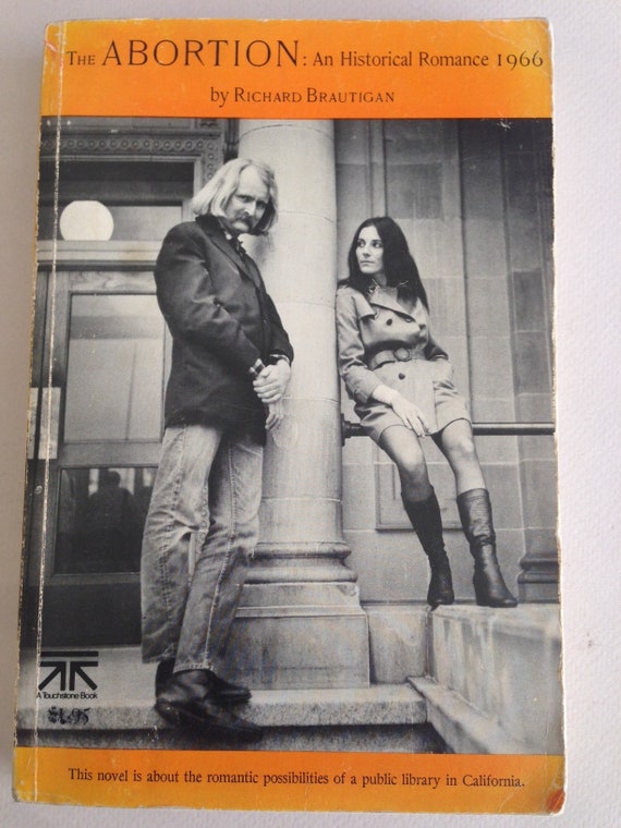 RICHARD BRAUTIGAN ABORTION An Historical Romance / vintage | Etsy
