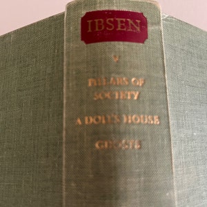 The Oxford IBSEN Vol. V: Pillars of Society; A Doll&#39;s House; Ghosts ~ Oxford University Press, 1961 hardcover, plays, theater, vintage book