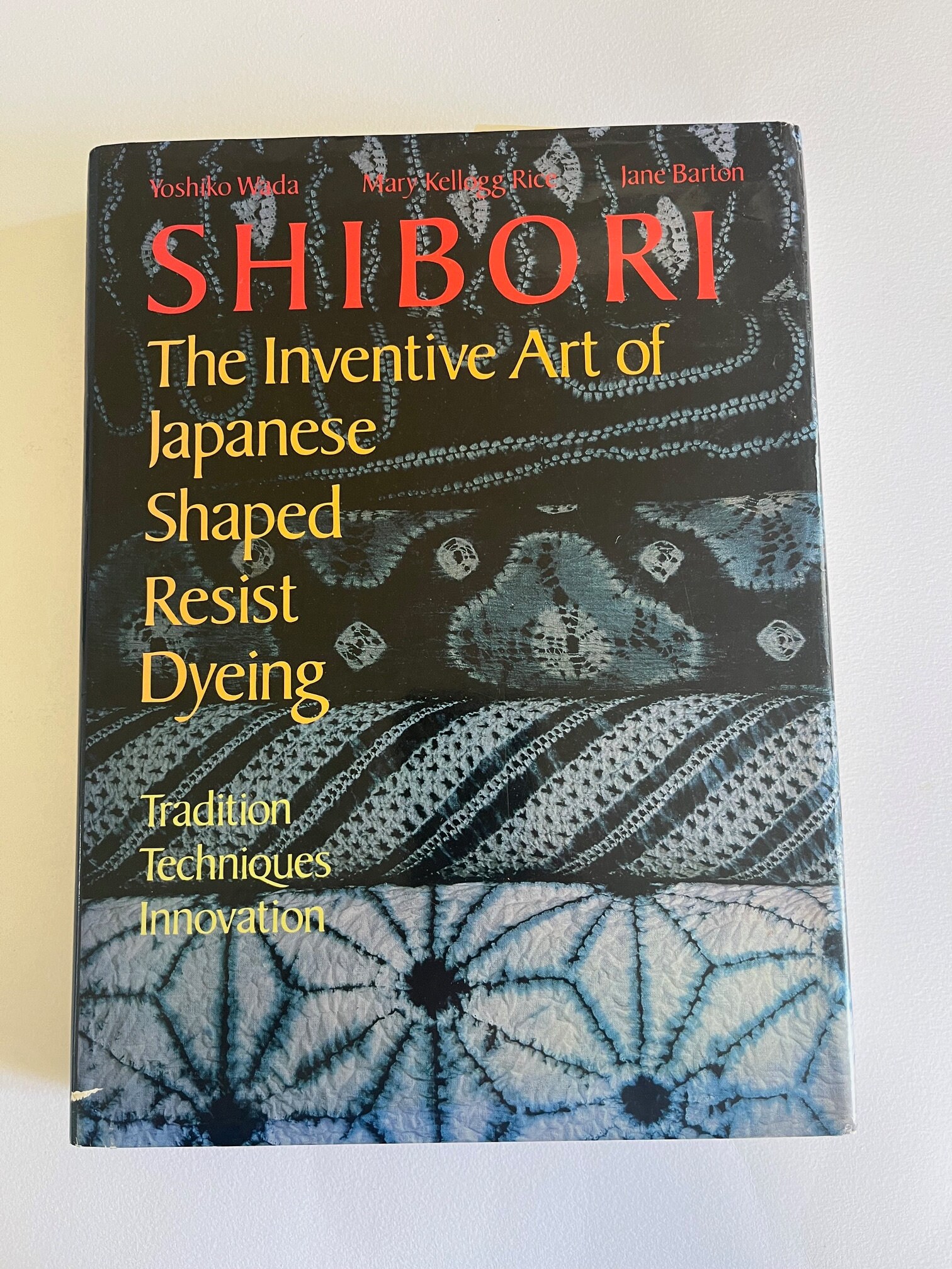 Signed SHIBORI the Inventive Art of JAPANESE Shaped Resist DYEING