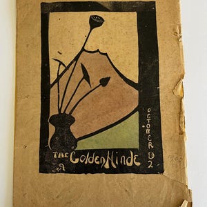 GOLDEN HINDE ~ 1902 ~ Morrison Pixley ~ Corta Madera, California (Marin) ~ Paul Elder Bookshop ~arts & crafts art ~ antique, rare periodical