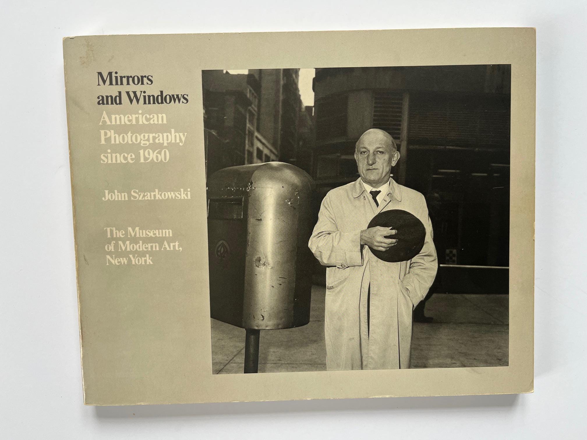 Mirrors and Windows: American Photography Since 1960 by John Mirrors and Windows: American Photography Since 1960 by John