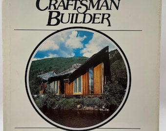 MAISONS FAIT MAIN DES ANNÉES 1970 ~ The Craftsman Builder, artisans, travail du bois, architecture alternative, livre vintage de contre-culture d'abris hippies