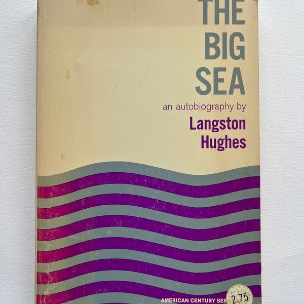 LANGSTON HUGHES ~ The Big Sea : An Autobiography ~ 1968 1st American Century Series ~ vintage book ~  black literature, African American