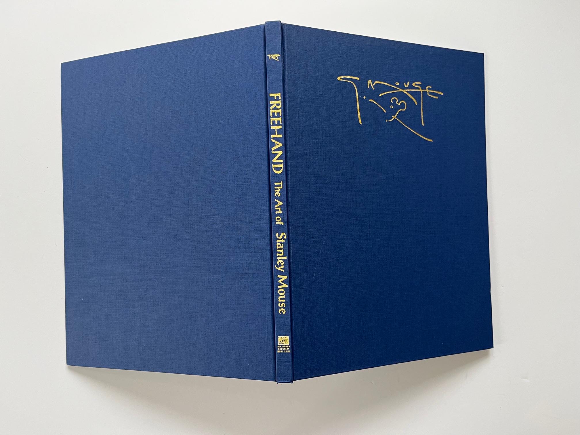 Freehand: the Art of STANLEY MOUSE ~ 1st, SIGNED, Hardcover