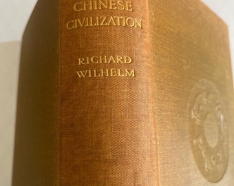 CHINESE CIVILISATION A Short History von Richard Wilhelm ~ London, 1929, Erstausgabe, Hardcover, Vintage-Buch, illustriert