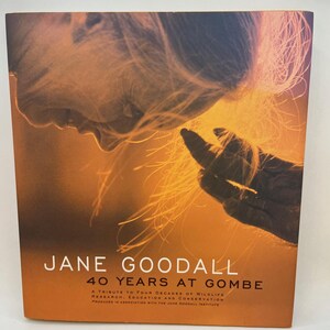 SIGNED ~ JANE GOODALL 40 Years at Gombe by the Jane Goodall Institute, 1st Edition, hardcover, rare book, English anthropologist, primates
