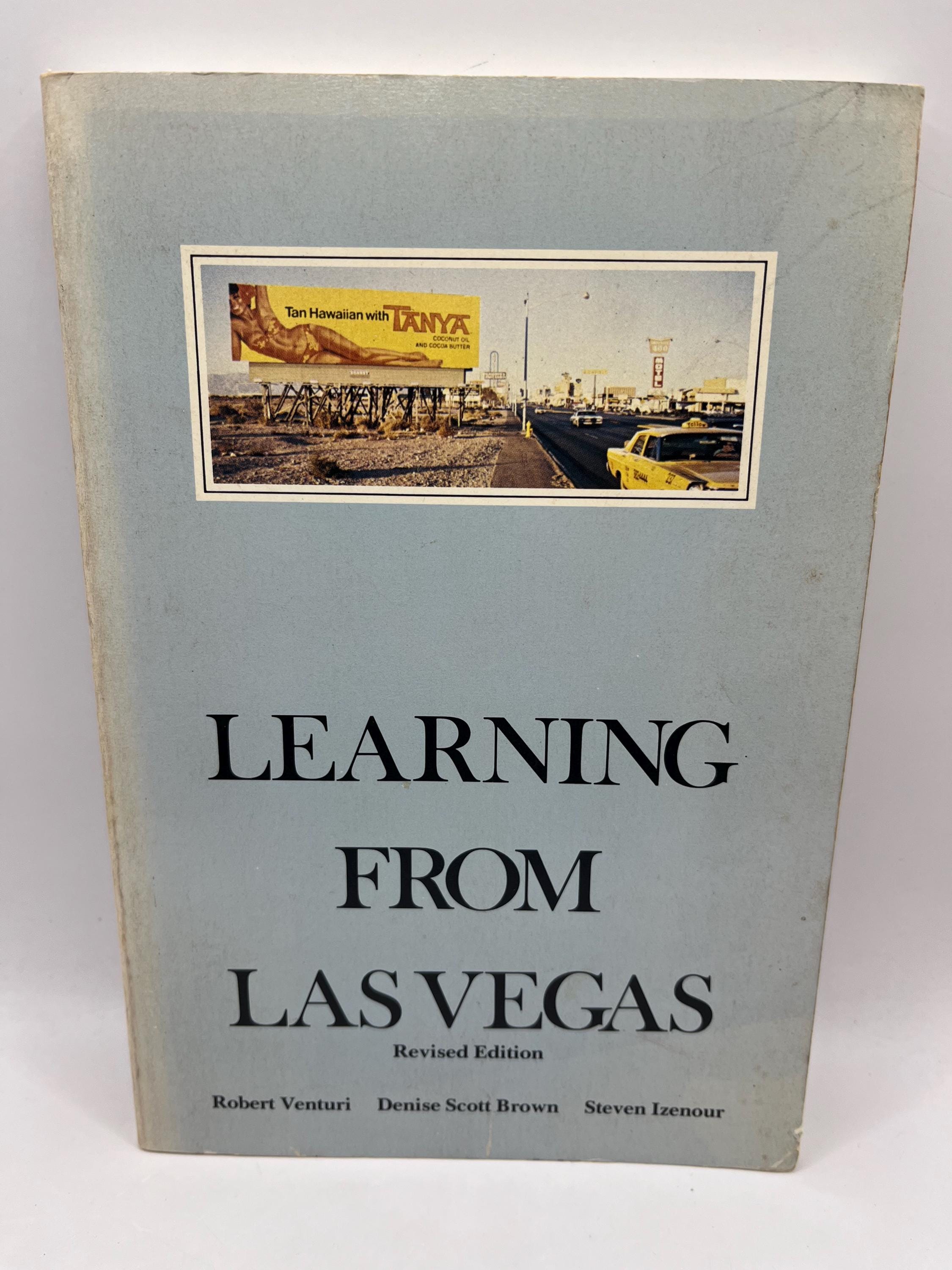 Learning From Las Vegas by Robert VENTURI & Denise Scott Brown