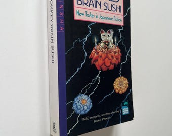 MONKEY BRAIN SUSHI ~ New Japanese Fiction ~ Anthology, 1993