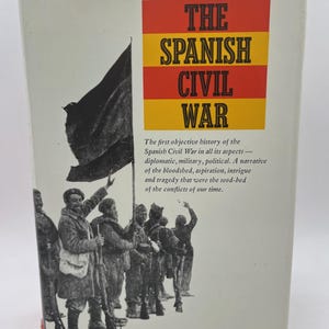 SPANISH  CIVIL WAR by Hugh Thomas ~ Spain in the 1930&#39;s ~ hardcover ~ vintage 1961