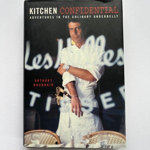 ANTHONY BOURDAIN ~ KITCHEN CONFIDENTiAL ~ hardcover, dust jacket, food and drink,cooking, vintage modern book