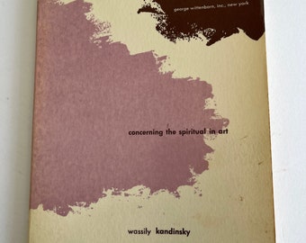KANDINSKY ~ CONCERNING the SPIRiTUAL in ART ~ (Documents of modern art) ~ Wittenborn, New York ~ Paul Rand ( cover design) ~ vintage